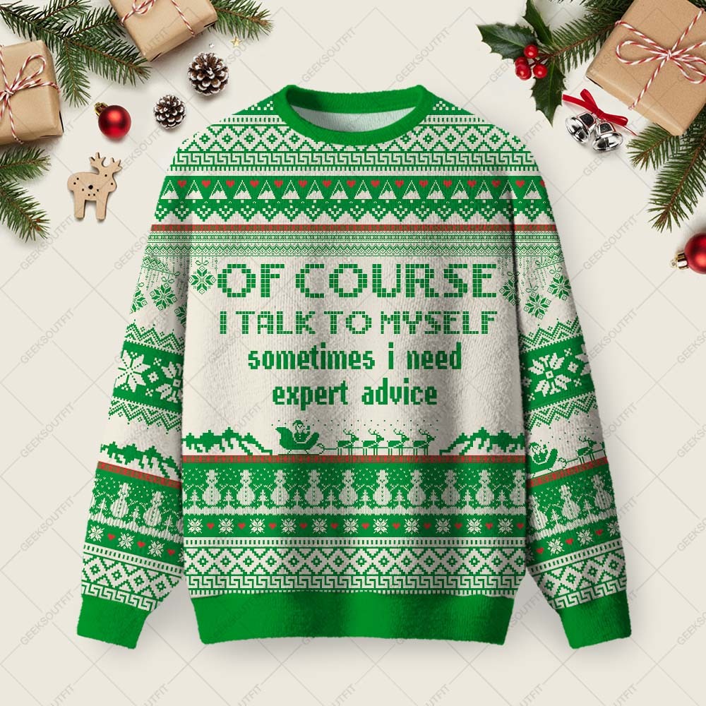 Geeksoutfit Of Course I Talk to Myself Ugly Christmas Fuzzy Fleece Sweatshirt for Sale