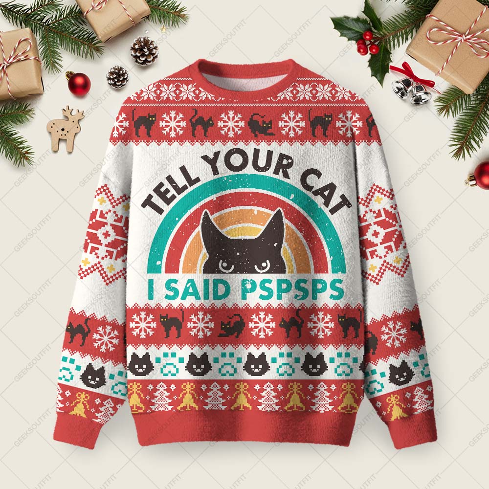 Tell Your Cat Ugly Christmas Fuzzy Fleece Sweatshirt