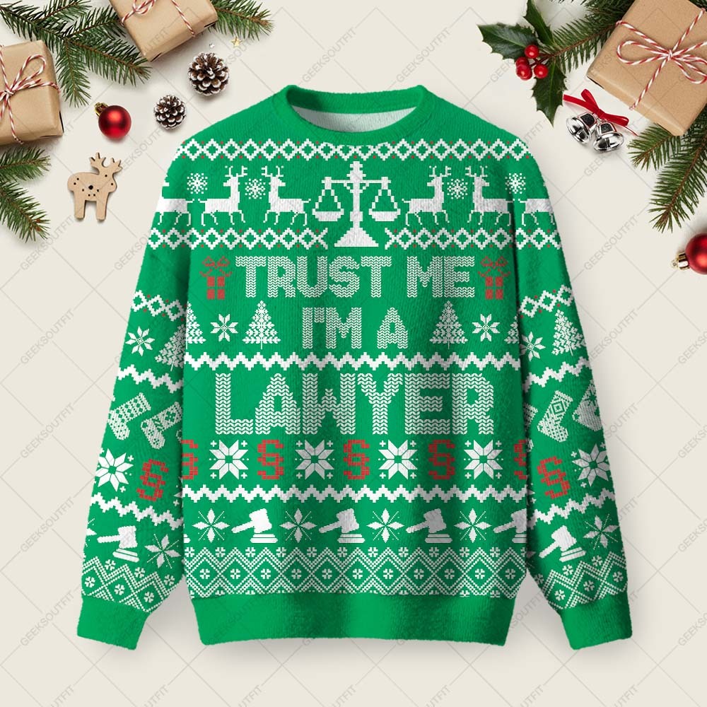 Geeksoutfit Trust Me I'm a Lawyer Ugly Christmas Fuzzy Fleece Sweatshirt for Sale