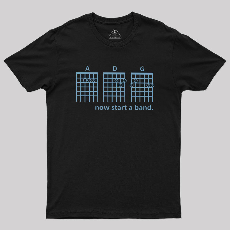 Now Start A Band Geek T-Shirt