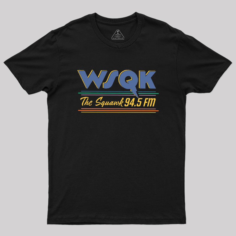 WSQK The Squawk 94.5 FM Geek T-Shirt