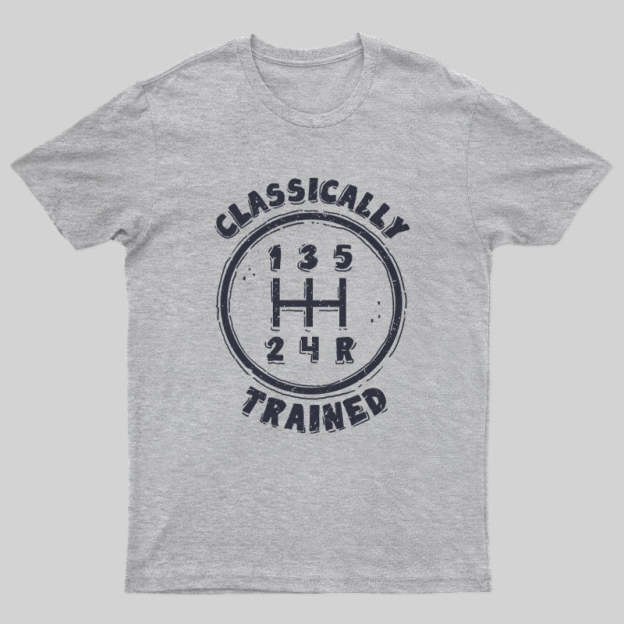 Classically Trained T-Shirt