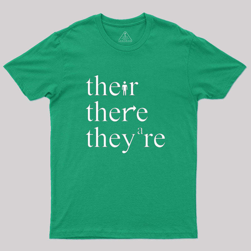 There Their They're Funny Grammar T-shirt