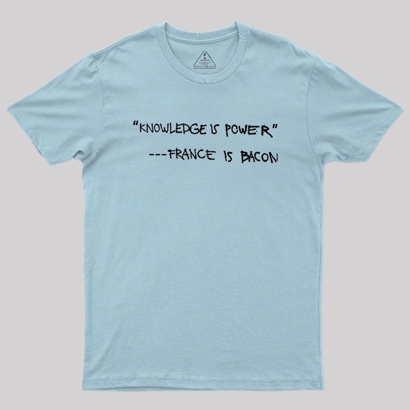 France Is Bacon Geek T-Shirt
