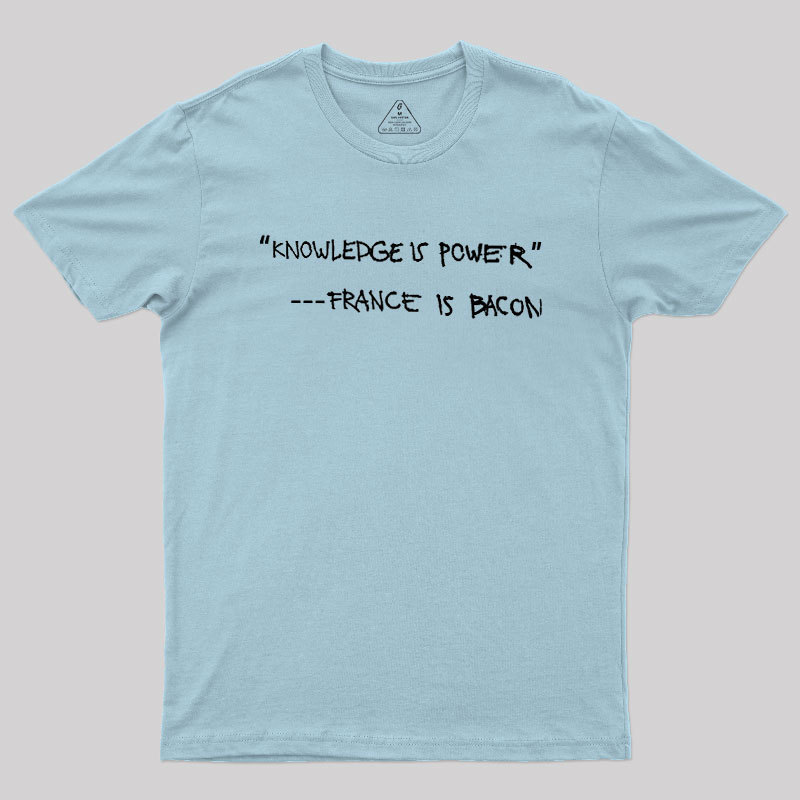 France Is Bacon Geek T-Shirt