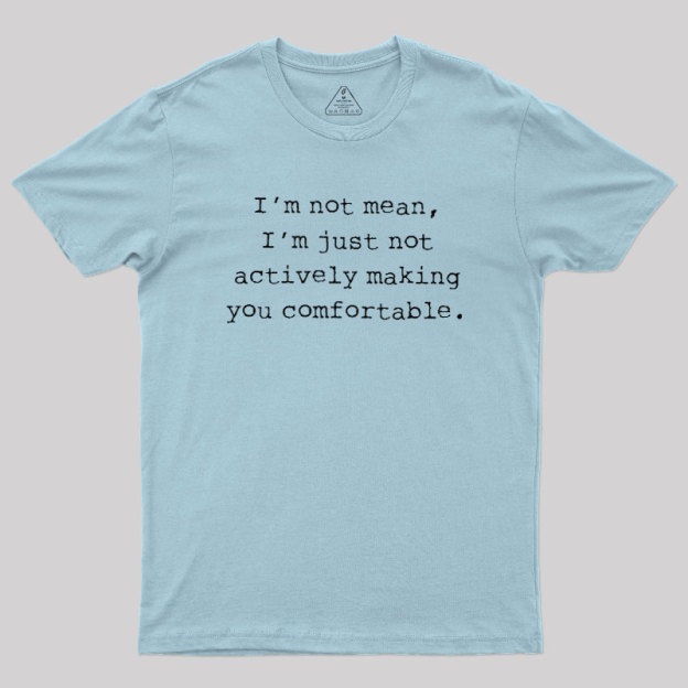 Mean Person Geek T-Shirt