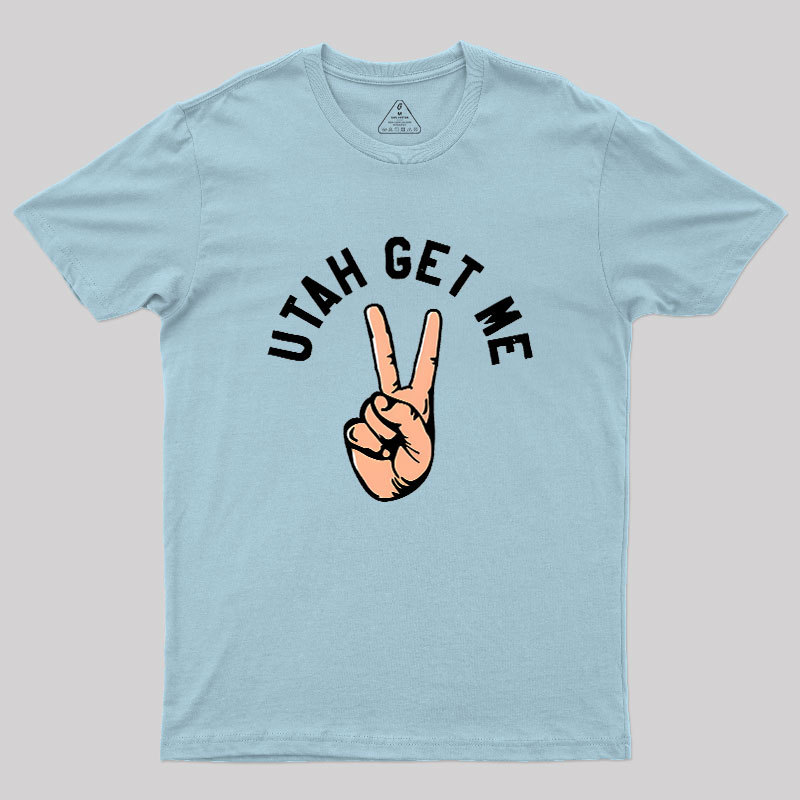 Utah Get Me Two Geek T-Shirt