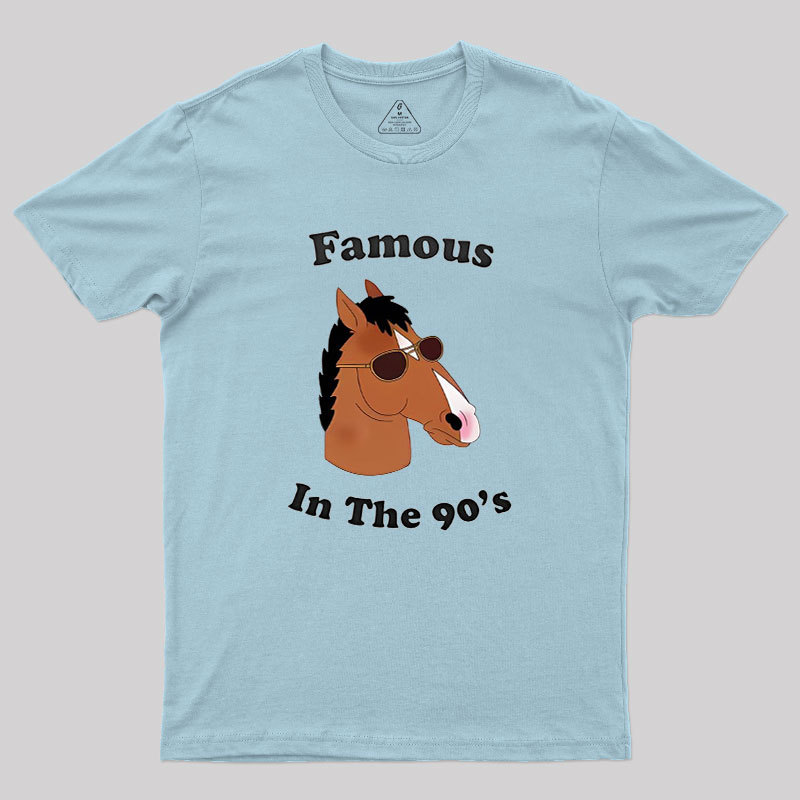 Famous In The 90s Geek T-Shirt