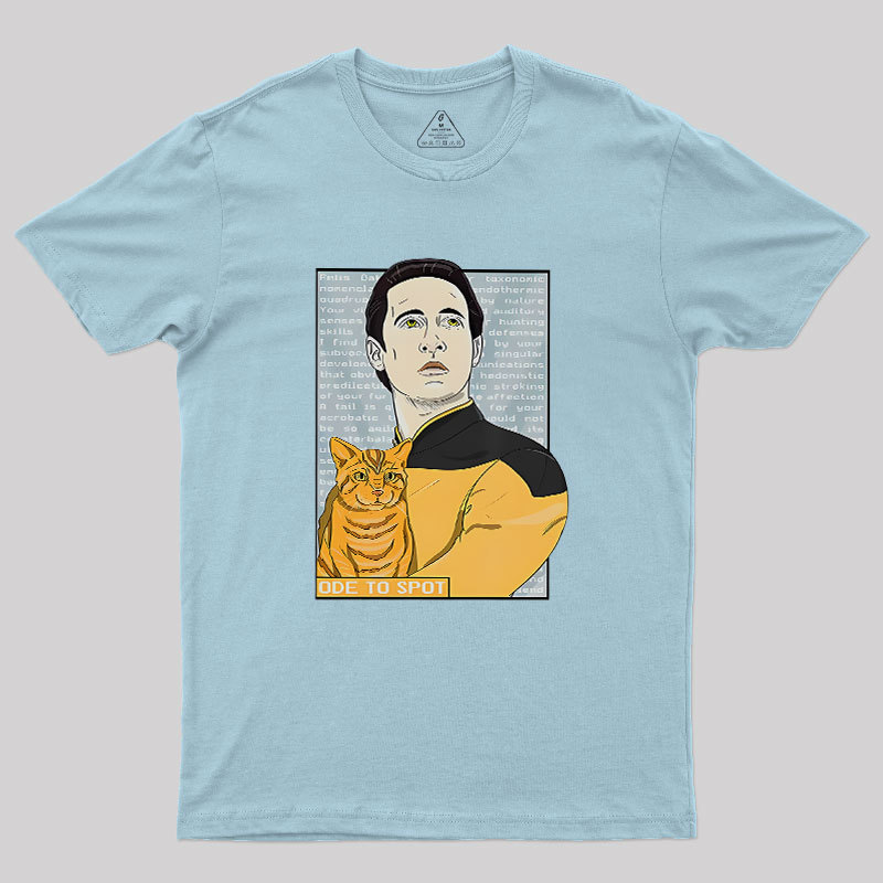 Date Ode To Spot Cat Geek T-Shirt