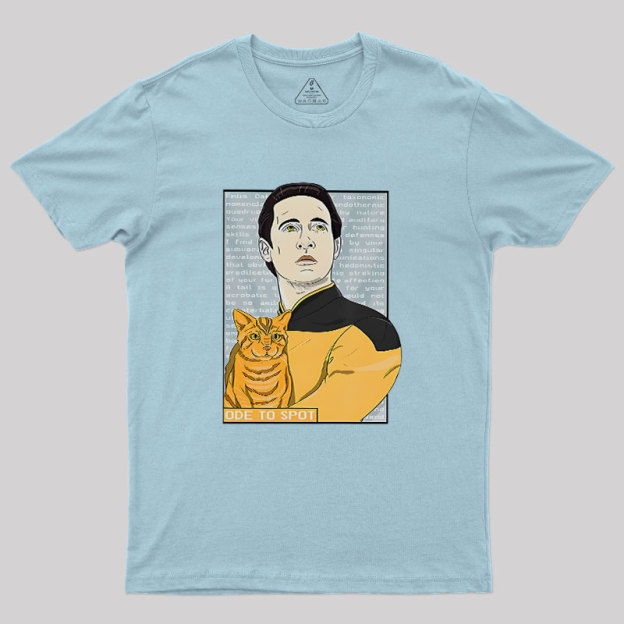 Date Ode To Spot Cat Geek T-Shirt