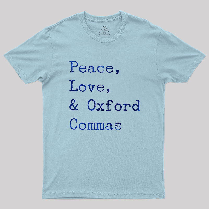 Peace Love And Oxford Geek T-Shirt