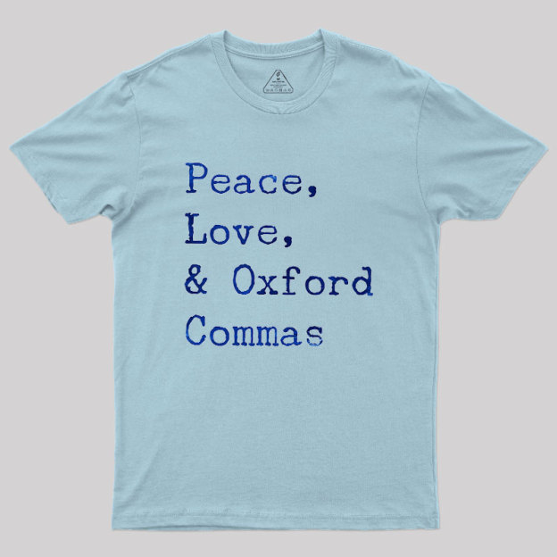 Peace Love And Oxford Geek T-Shirt