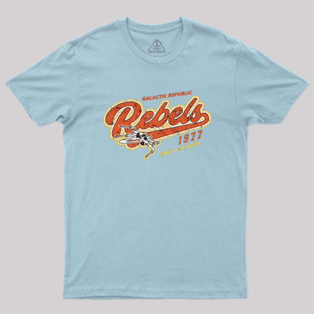 Galactic Rebels Geek T-Shirt