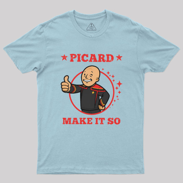 Vault Picard-Make It So Geek T-Shirt