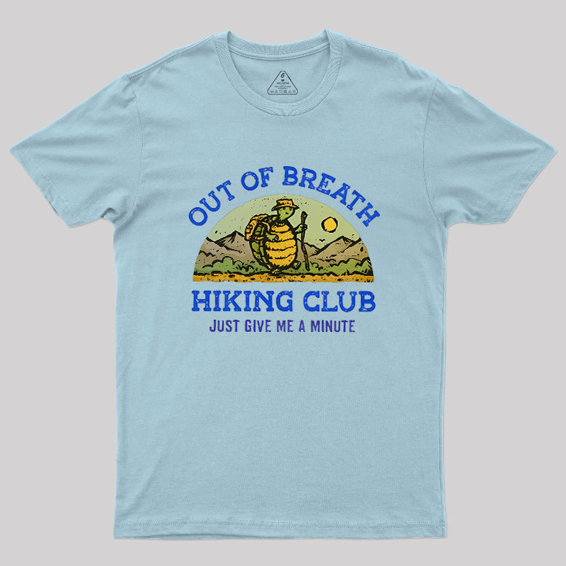Out Of Breath Hiking Club Geek T-Shirt