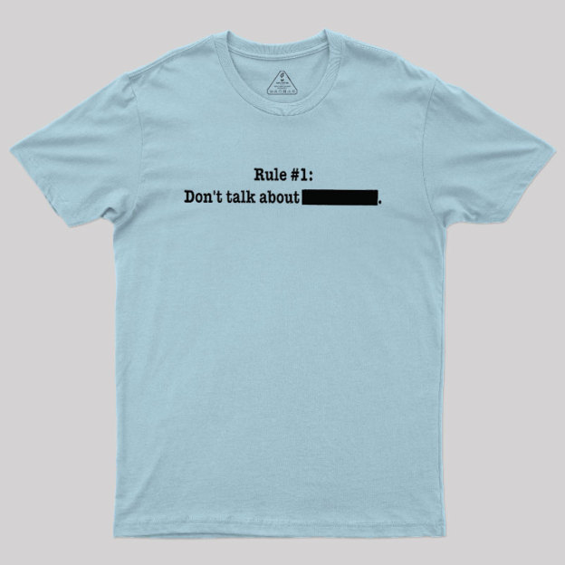 Rule #1 Essential Geek T-Shirt