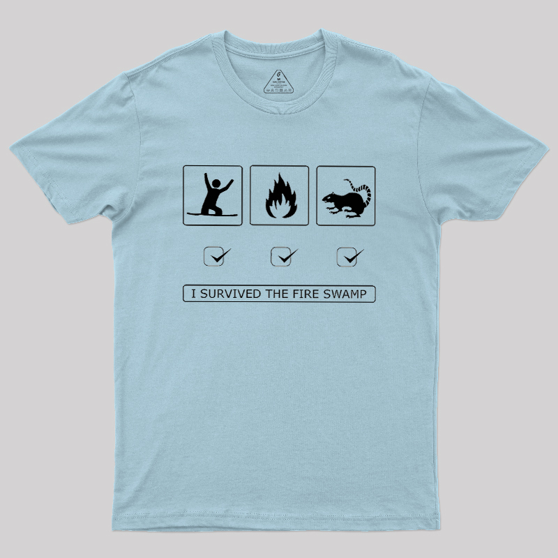 Hazards Of The Fire Swamp Geek T-Shirt