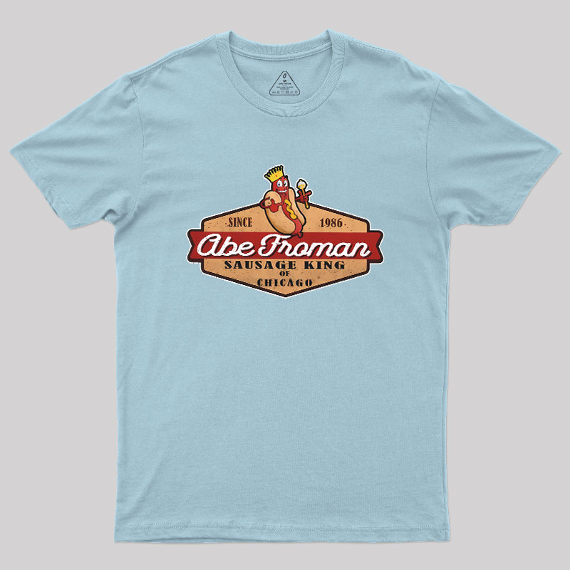 Abe Froman Sausage King Of Chicago Geek T-Shirt