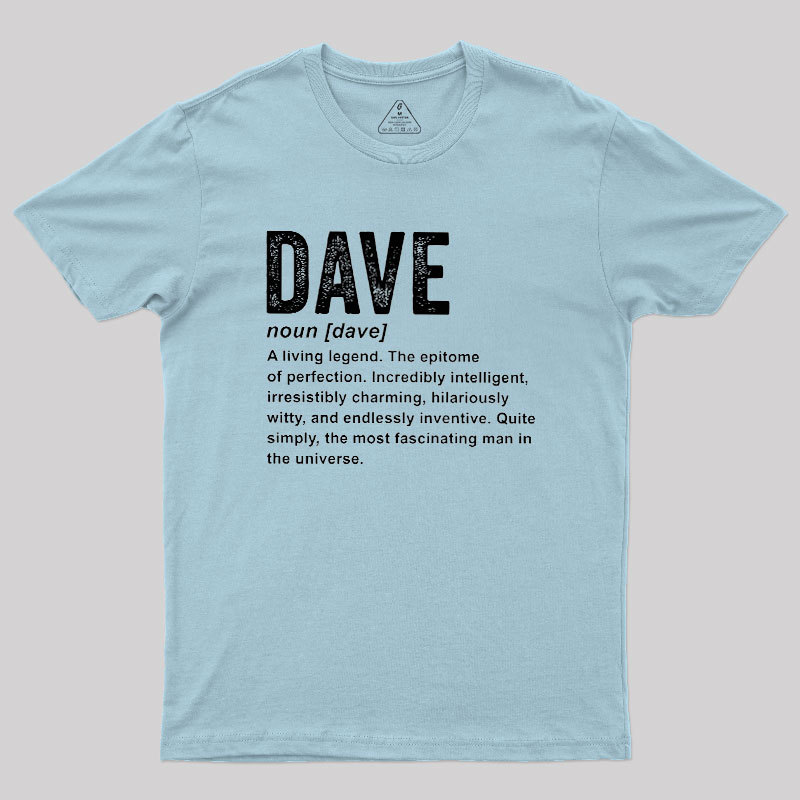 Dave Definition Funny Dave Geek T-Shirt