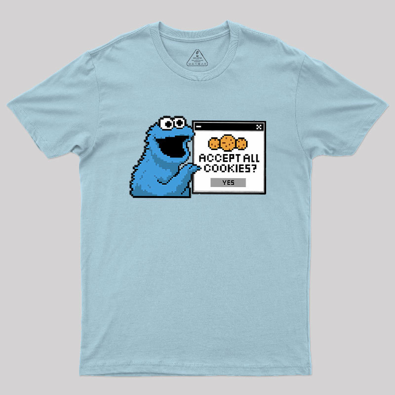Accept All Cookies Geek T-Shirt