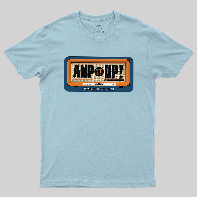 Amp It Up Geek T-Shirt