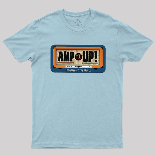 Amp It Up Geek T-Shirt