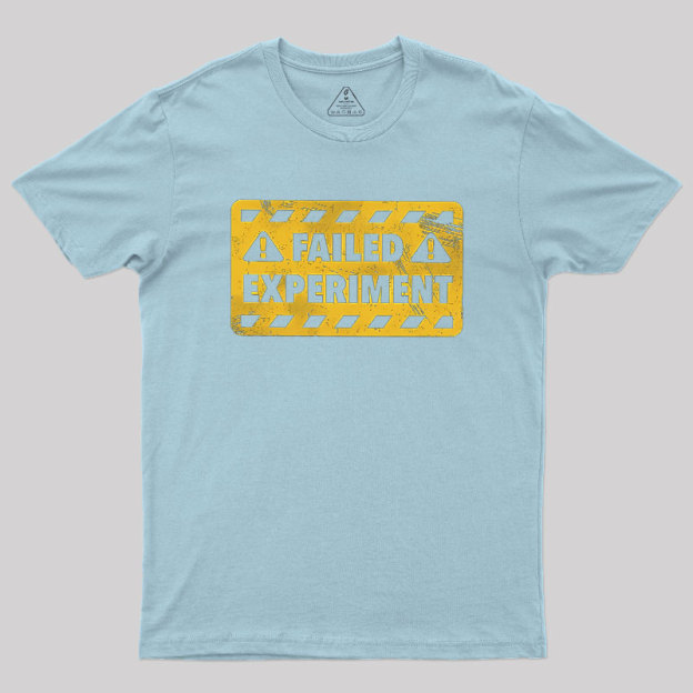 Failed Experiment Geek T-Shirt