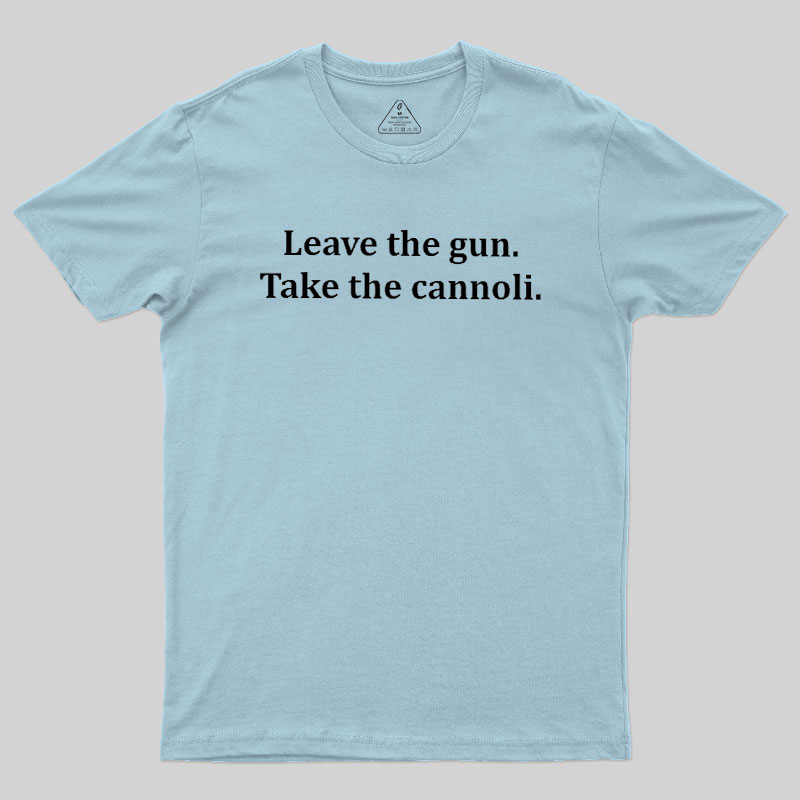 Take The Cannoli Geek T-Shirt