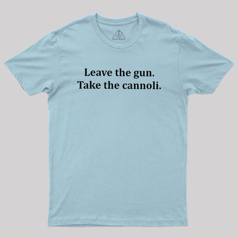 Take The Cannoli Geek T-Shirt
