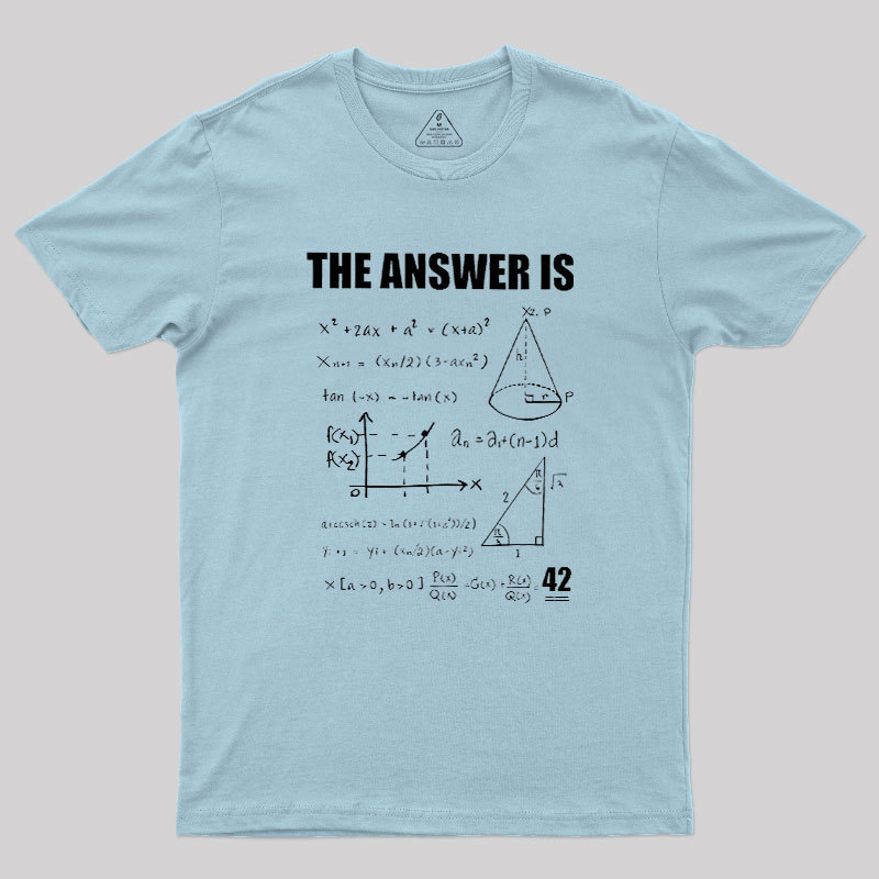 42 The Answer To Life The Universe Geek T-Shirt