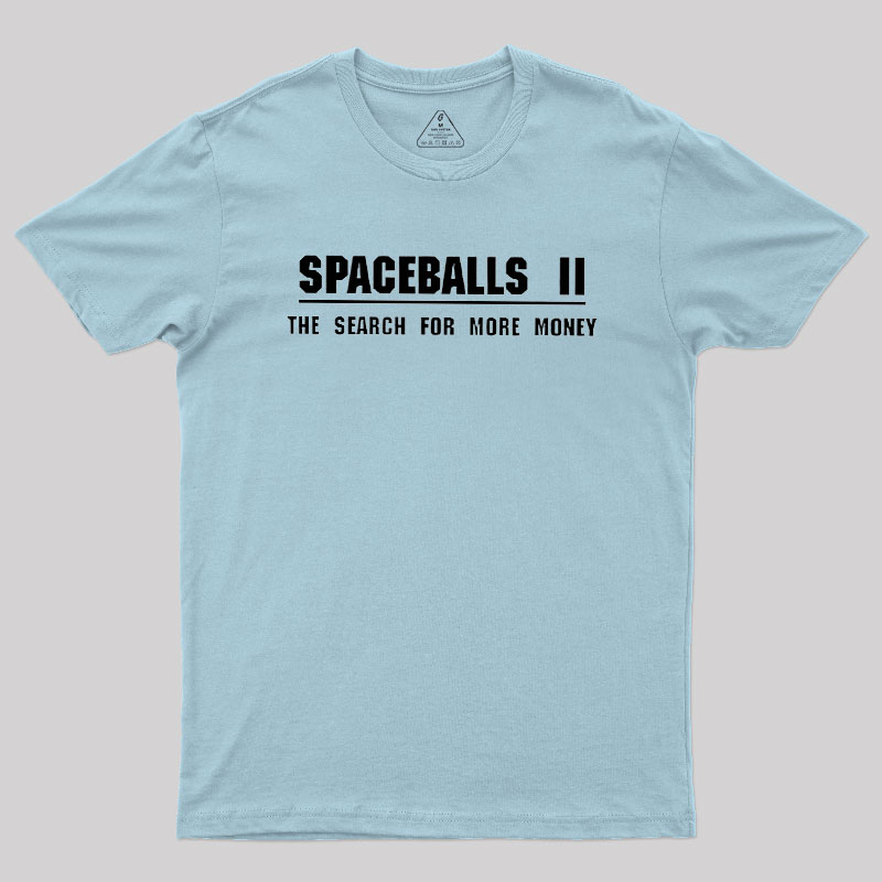 SPACEBALLS 2 Geek T-Shirt