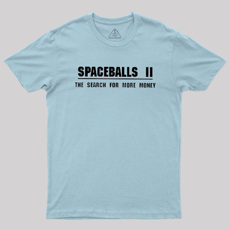 SPACEBALLS 2 Geek T-Shirt