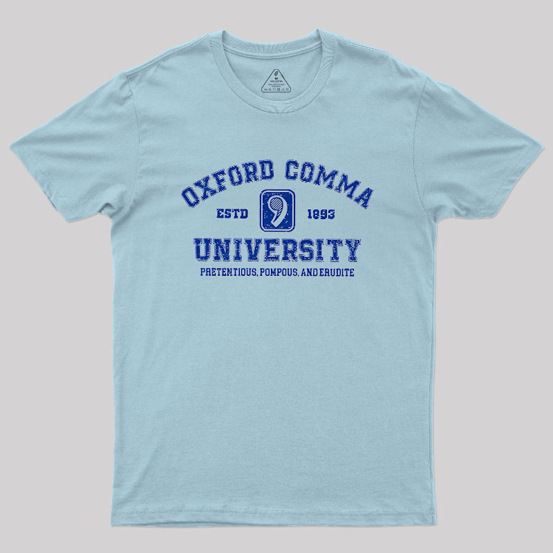 Oxford Comma University Geek T-Shirt
