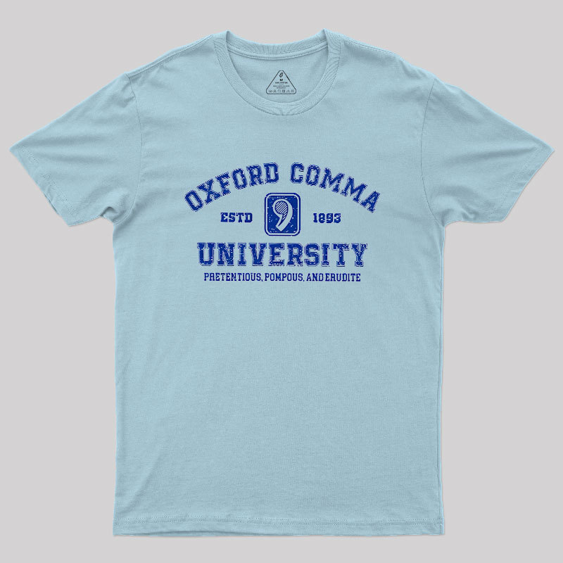 Oxford Comma University Geek T-Shirt
