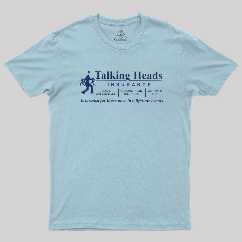 Talking Heads Insurance Geek T-Shirt