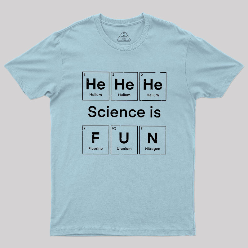 Science Is Fun Geek T-Shirt