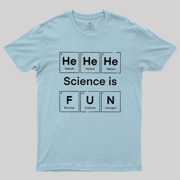 Science Is Fun Geek T-Shirt