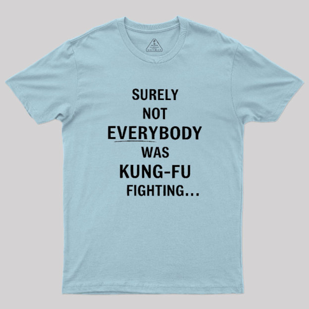 Kung-Fu Question Geek T-Shirt