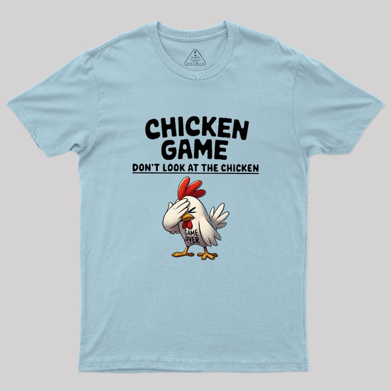 Chicken Game Geek T-Shirt