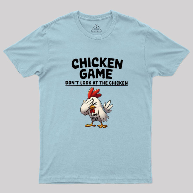 Chicken Game Geek T-Shirt