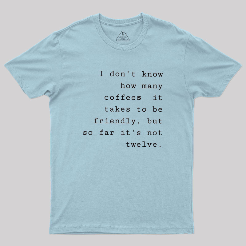 Coffee Demand Geek T-Shirt