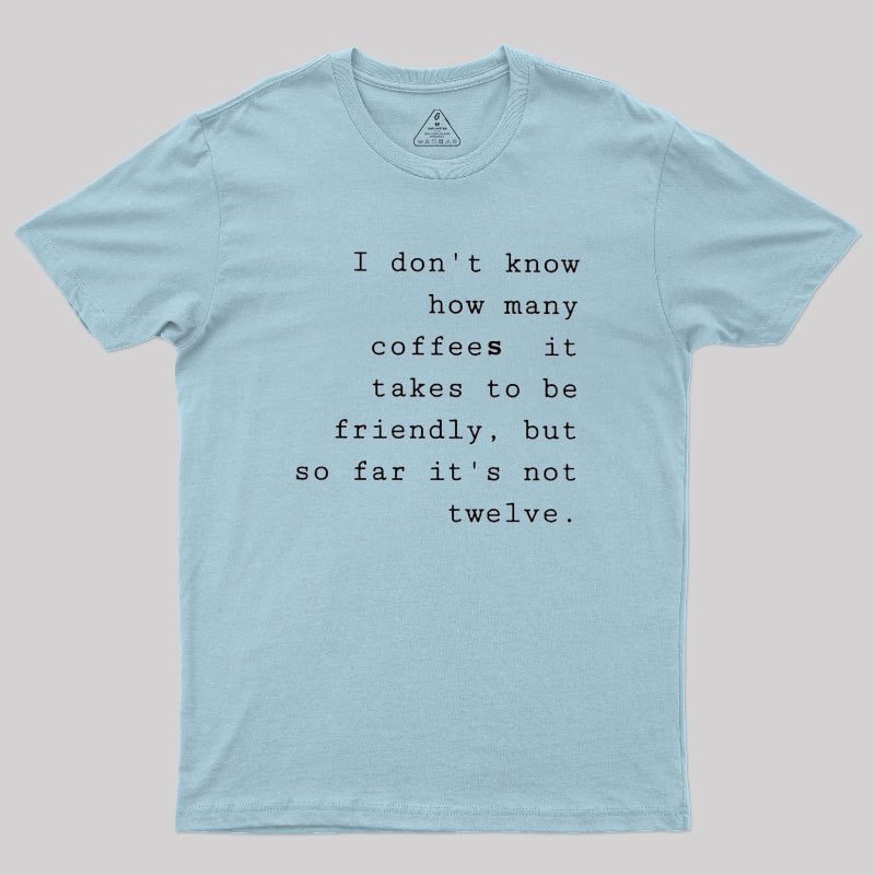 Coffee Demand Geek T-Shirt