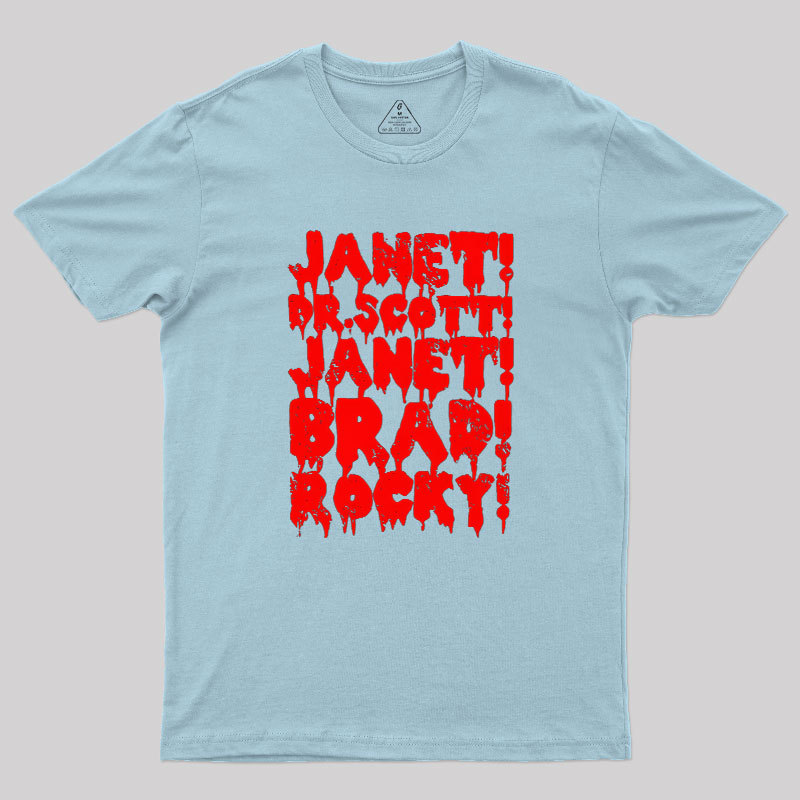 Janet! Dr. Scott! Janet! Brad!  Geek T-Shirt