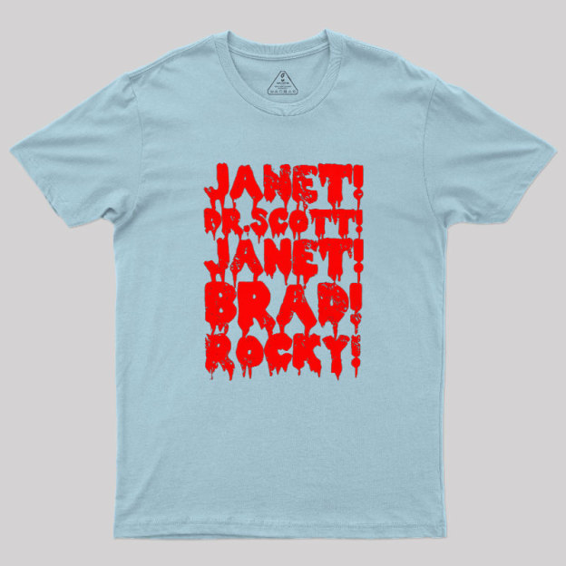 Janet! Dr. Scott! Janet! Brad!  Geek T-Shirt