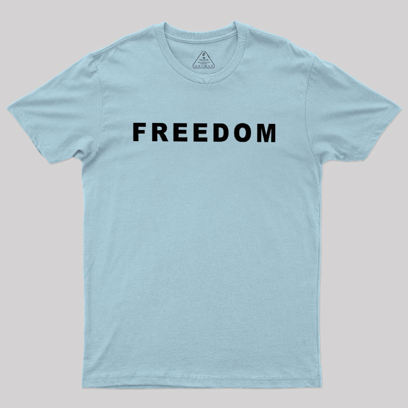 FREEDOM Geek T-Shirt