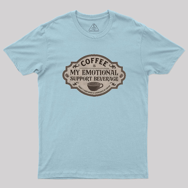 My Emotional Support Beverage Remix Geek T-Shirt