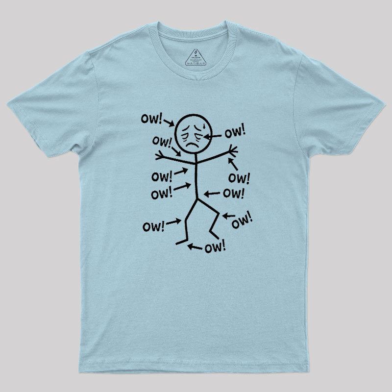 Ow Ow Ow Geek T-Shirt