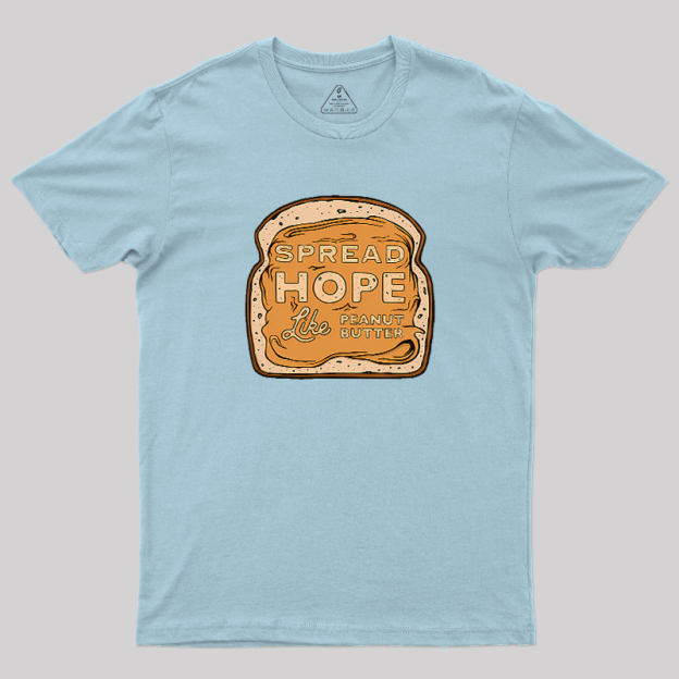 Spread Hope Geek T-Shirt