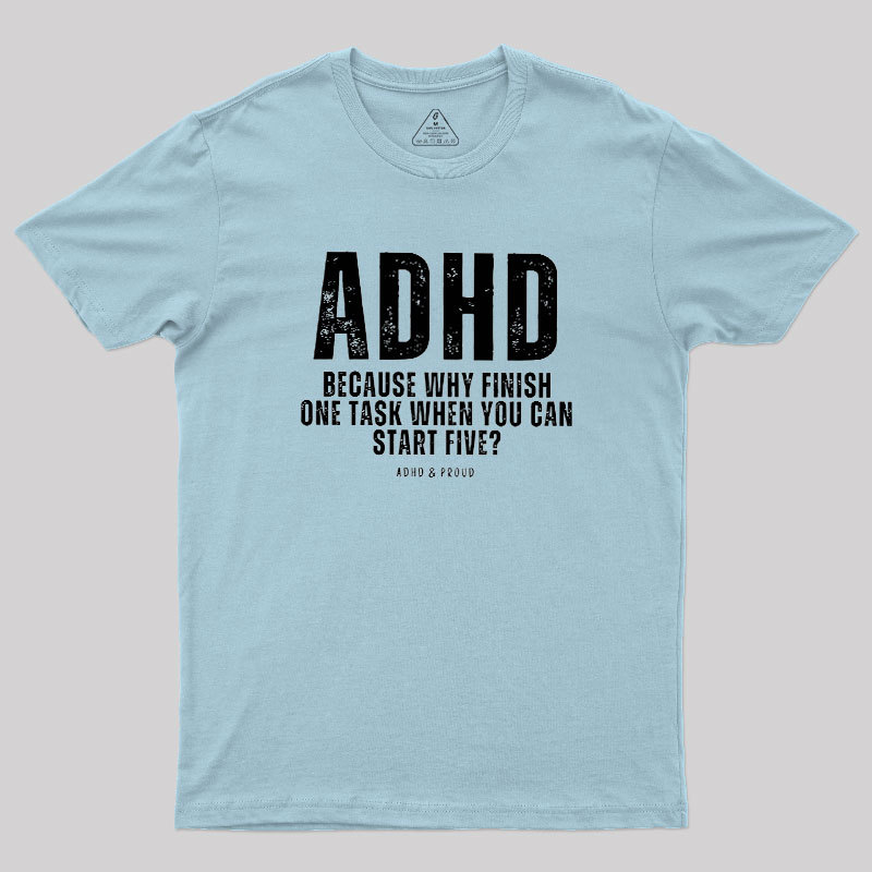 ADHD Geek T-Shirt