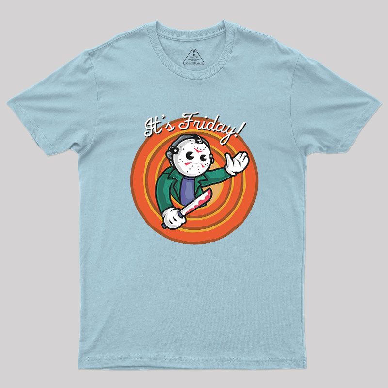 It's Friday Geek T-Shirt